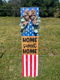 PREORDER Home Sweet Home Flag Porch Leaner