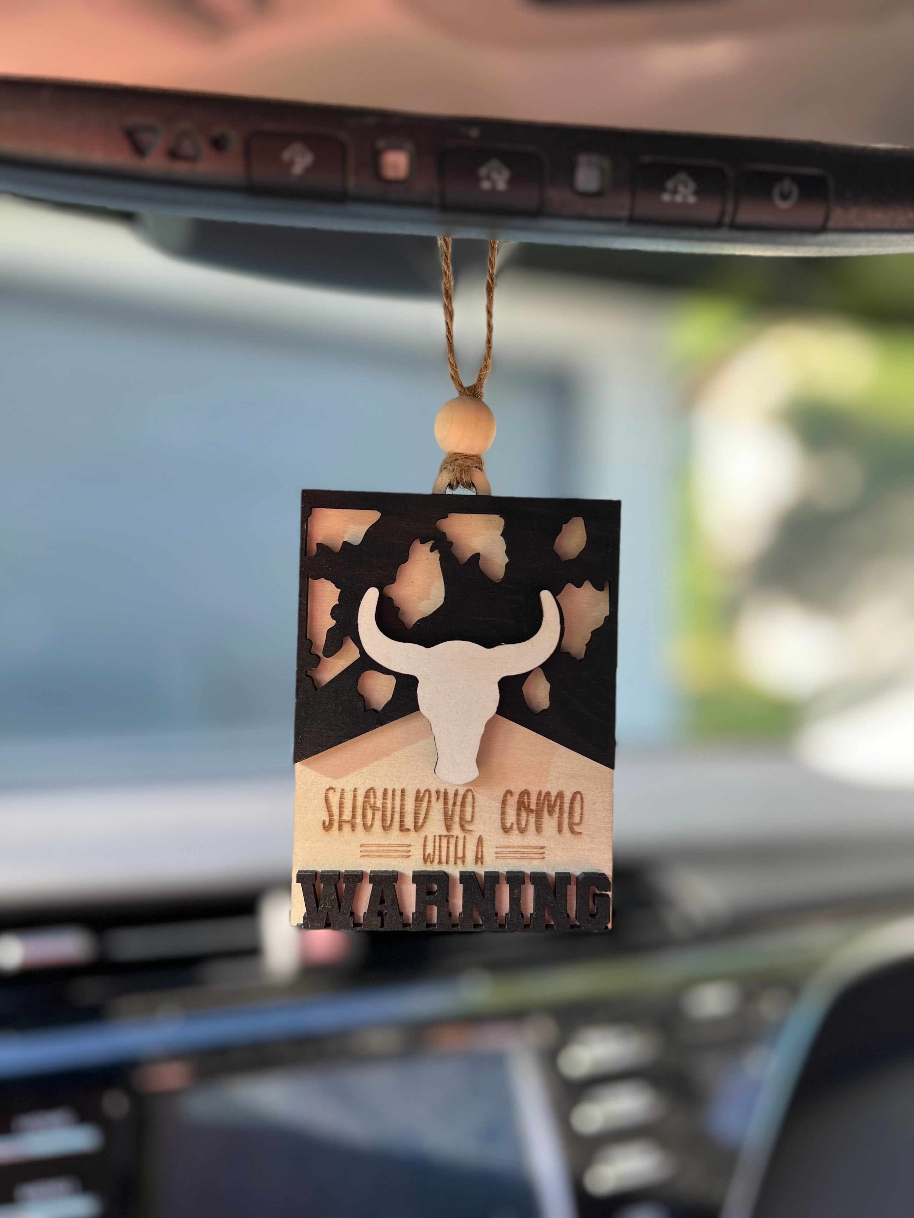 Should’ve Come With A Warning Car Charm/Bag Charm