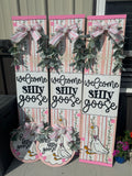 PREORDER Silly Goose Porch Signs